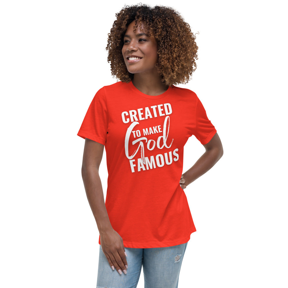 Created To Make God Famous Women's Relaxed T-Shirt
